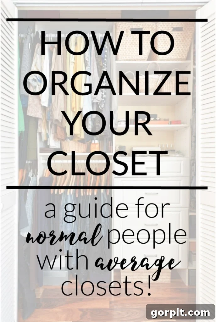 Pinterest graphic: Learn how to organize your closet in 2 hours or less with these simple and practical tips! You don't need a fancy closet system to do this!