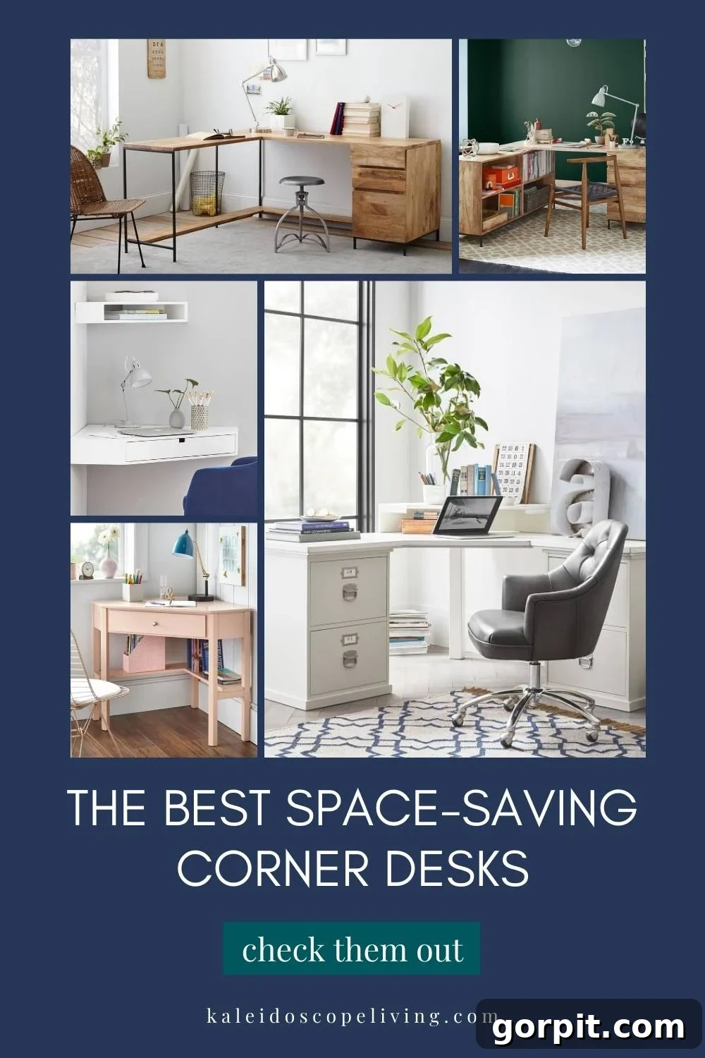 A graphic with multiple pictures of corner desks ranging from small and simple to wall-mounted. The bottom text reads, "The best space-saving corner desks, check them out, kaleidoscopeliving.com." Looking for the ultimate space-saving solution for your home office? Discover stylish and practical L-shaped corner desk ideas for both DIY enthusiasts and buyers.