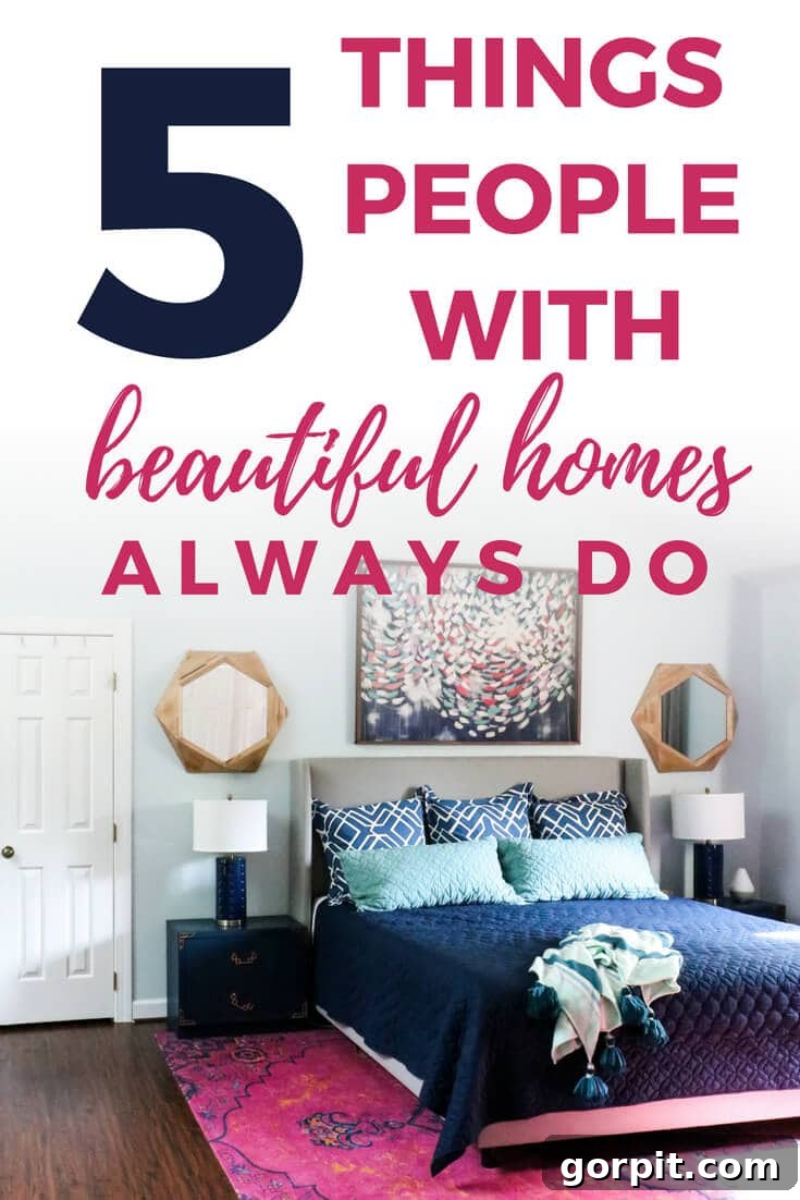 Expert tips for creating beautiful homes: organized spaces, white space, color palettes, mixed furniture, and a design plan.